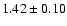 $1.42\pm0.10$