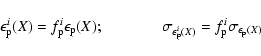 \begin{displaymath}\epsilon_{\rm p}^i(X)=f_{\rm p}^i\epsilon_{\rm p}(X); \hskip ...
...\epsilon^i_{\rm p}(X)}=f_{\rm p}^i\sigma_{\epsilon_{\rm p}(X)}
\end{displaymath}