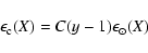 \begin{displaymath}
\epsilon_{\rm c}(X)=C(y-1)\epsilon_\odot(X)
\end{displaymath}