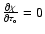 ${\partial \chi \over \partial \tau _{\rm o}}=0$