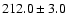 $212.0\pm3.0$