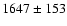 $1647\pm153$