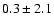$0.3\pm2.1$