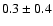 $0.3\pm0.4$