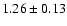 $1.26\pm0.13$