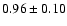 $0.96\pm0.10$