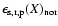 $\epsilon _{\rm s,r,p} (X)_{\rm nor}$