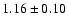 $1.16\pm0.10$