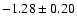 $-1.28\pm0.20$