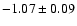 $-1.07\pm0.09$