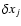 $\delta
x_j$