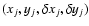 $(x_j,y_j,\delta
x_j,\delta y_j)$