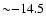 ${\sim}{-}14.5$