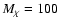 $M_{\chi }=100$