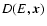 $D(E,\vec{x})$