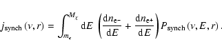 \begin{displaymath}j_{\rm synch}\left(\nu,r\right) = \int_{m_e}^{M_{\chi}} {\rm ...
...rm e^+}}{{ \rm d}E} \right) P_{\rm synch}\left(\nu,E,r\right).
\end{displaymath}