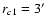 $r_{c1}=3^\prime $