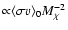 ${\propto} \langle \sigma v \rangle_{0} M^{-2}_{\chi}$