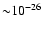 ${\sim} 10^{-26}$
