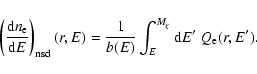 \begin{displaymath}\left({\frac{{\rm d}n_{\rm e}}{{\rm d}E}}\right)_{\rm nsd}\le...
...= \frac{1}{b(E)} \int_E^{M_\chi}
{\rm d}E' \; Q_{\rm e}(r,E').
\end{displaymath}