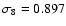$\sigma_8 = 0.897$
