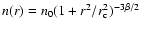 $n(r)=n_{0}(1+r^2/r_{\rm c}^2)^{-3\beta/2}$
