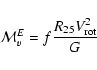 \begin{displaymath}{\cal M}^E_{v}=f{R_{25}V_{\rm rot}^2 \over G}
\end{displaymath}