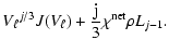 $\displaystyle {V_{\ell}}^{j/3} J({V_{\ell}}) + \frac{\rm j}{3} \chi^{\rm net} \rho L_{j-1} .$