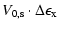 $\displaystyle V_{\rm0,s}\cdot \Delta\epsilon_{\rm x}$
