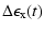 $\displaystyle \Delta\epsilon_{\rm x}(t)$