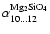 $\alpha^{\rm Mg_2SiO_4}_{10\ldots 12}$