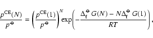 \begin{displaymath}\frac{p^{\rm CE}(N)}{p^{\hbox{$\rm\hspace{0.1ex}\circ\hspace{...
...x}\circ\hspace{-1.275ex}-$ }}\hspace{-0.2ex}G(1)}{R T}\right),
\end{displaymath}