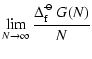 $\displaystyle \lim_{N\rightarrow\infty} \frac{\Delta_{\rm f}^{\hbox{$\rm\hspace{0.1ex}\circ\hspace{-1.275ex}-$ }}\hspace{-0.2ex}G(N)}{N}$