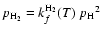$p_{\rm {\rm H}_2} = k_f^{\rm {\rm H}_2}(T)~
{p_{\rm H}}^2$