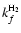 $k_f^{\rm {\rm H}_2}$