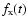 $f_{\rm x}(t)$