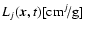 $L_j(\vec{x},t) {\rm [cm}^j\!/{\rm g]}$