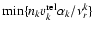 $\min\{n_k v^{\rm rel}_k \alpha_k/\nu^k_r\}$