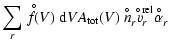 $\displaystyle \sum\limits_r \stackrel{\hspace{0.5ex}{\scriptscriptstyle\circ}}{...
..._r {v^{\hspace{-0.9ex}^{\circ}}}^{\rm rel}_r \alpha^{\hspace{-0.9ex}^{\circ}}_r$