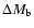 $\Delta M_{\rm b}$