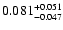 $\rm0.081^{+0.051}_{-0.047}$