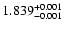 $\rm 1.839^{+0.001}_{-0.001}$