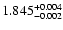 $\rm 1.845^{+0.004}_{-0.002}$