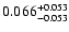 $\rm0.066^{+0.053}_{-0.053}$