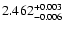 $\rm 2.462^{+0.003}_{-0.006}$