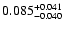$\rm0.085^{+0.041}_{-0.040}$