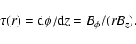 \begin{displaymath}%
\tau (r) = {\rm d}\phi / {\rm d}z = B_{\phi } / (r B_z).
\end{displaymath}