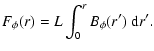 $\displaystyle F_{\phi}(r) = L \int_{0}^{r} B_{\phi}(r') {\ \rm d} r'.$