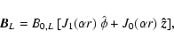\begin{displaymath}%
\vec{B}_L = B_{0,L} ~[ J_1(\alpha r) ~ \hat{\bf\phi}
+ J_0(\alpha r) ~ \vec{\hat{z}}],
\end{displaymath}