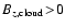 $B_{z, \rm
cloud}\!>\!0$